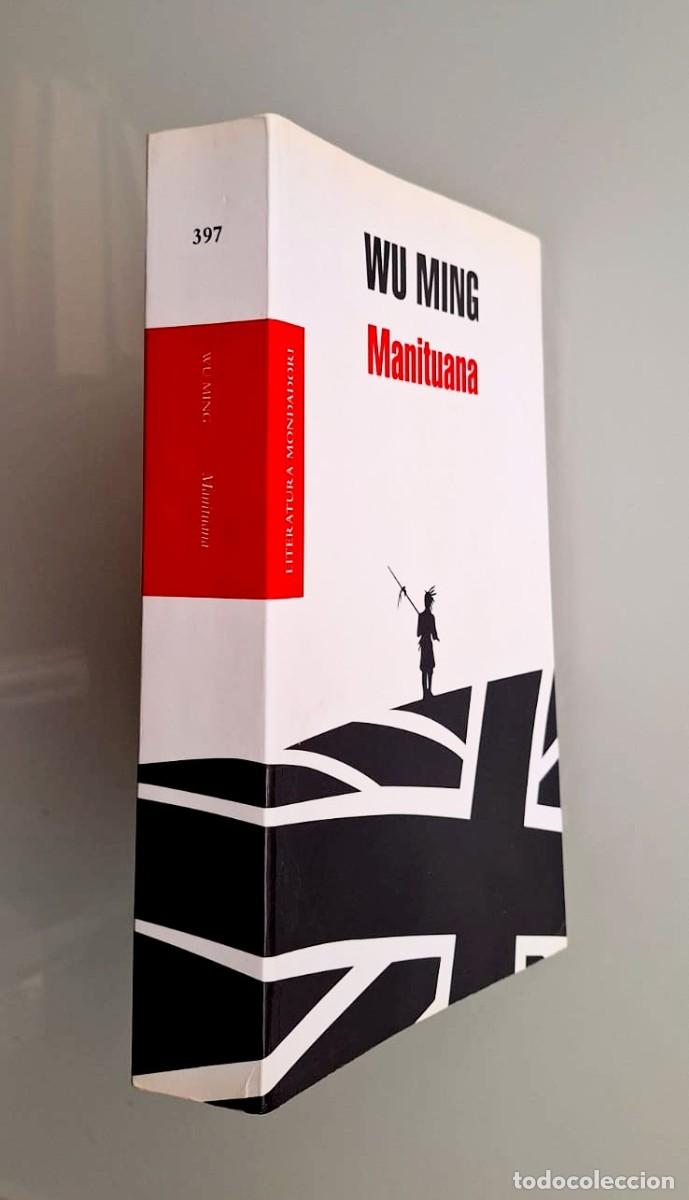 Libros: Manituana, Wu Ming, Mondadori - Foto 2