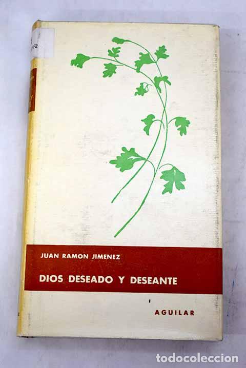 Libros: Dios deseado y deseante: animal de fondo.- Jim&eacute;nez, Juan Ram&oacute;n