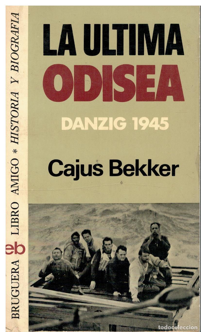 books: LA &Uacute;LTIMA ODISEA. DANZIG 1945.