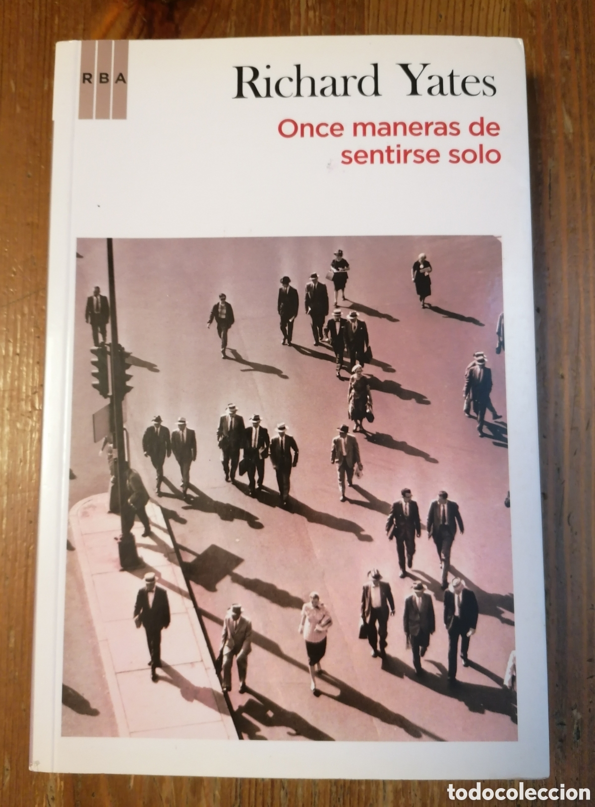 Libros: Once maneras de sentirse solo - Richard Yates - Foto 1