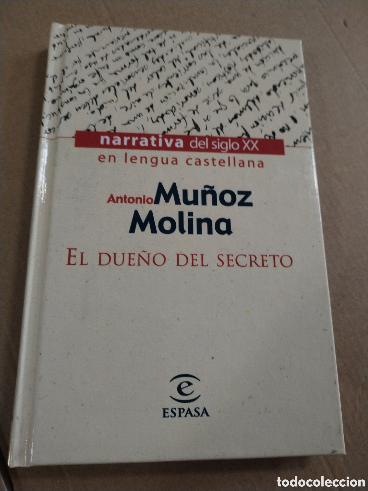 Libros: Antonio Mu&ntilde;oz Molina. El due&ntilde;o del secreto. - Foto 1
