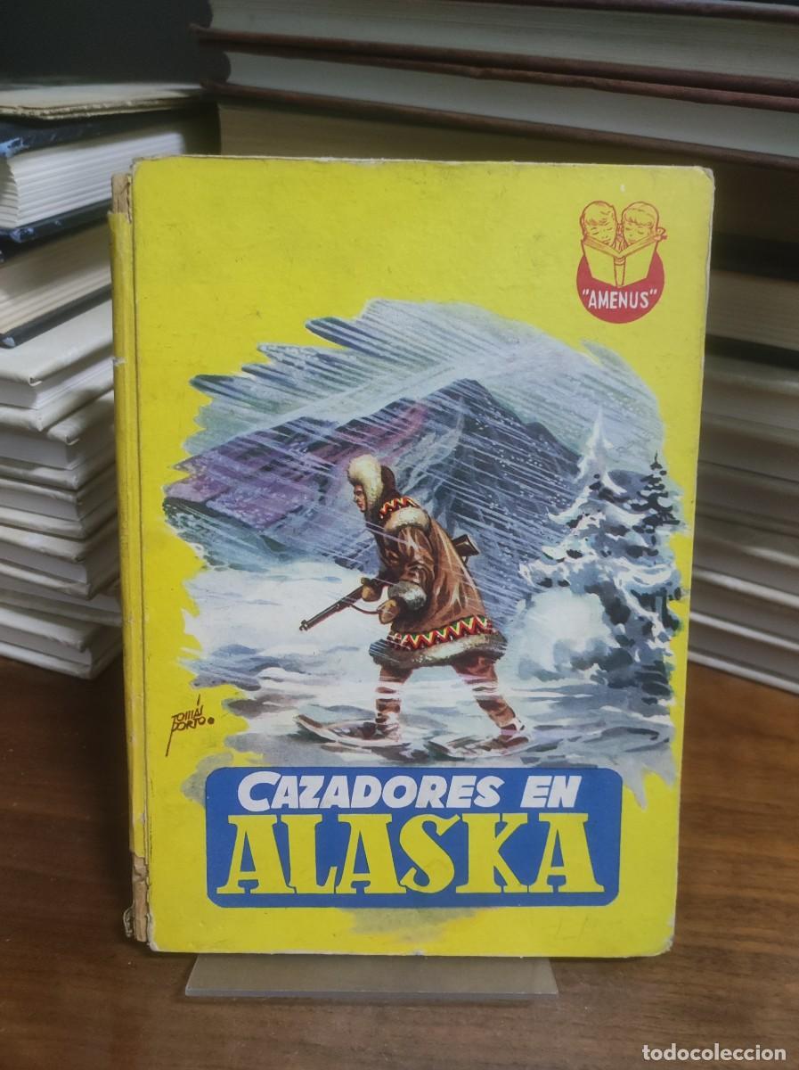 Libros: Cazadores en Alaska N. Miranda - Foto 1