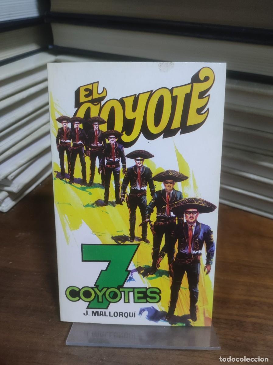 Libros: 7 Coyotes J. Mallorqu&iacute; - Foto 1
