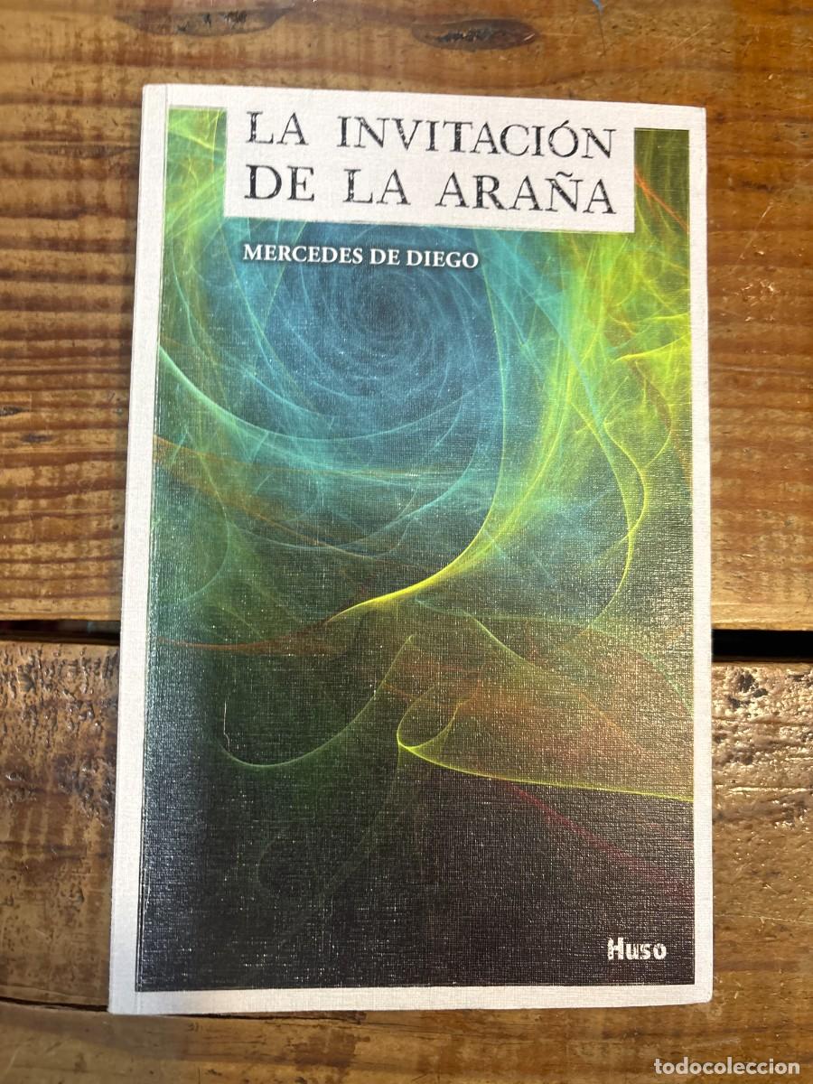 Libros: La invitaci&oacute;n de la ara&ntilde;a De Diego, Mercedes - Foto 1