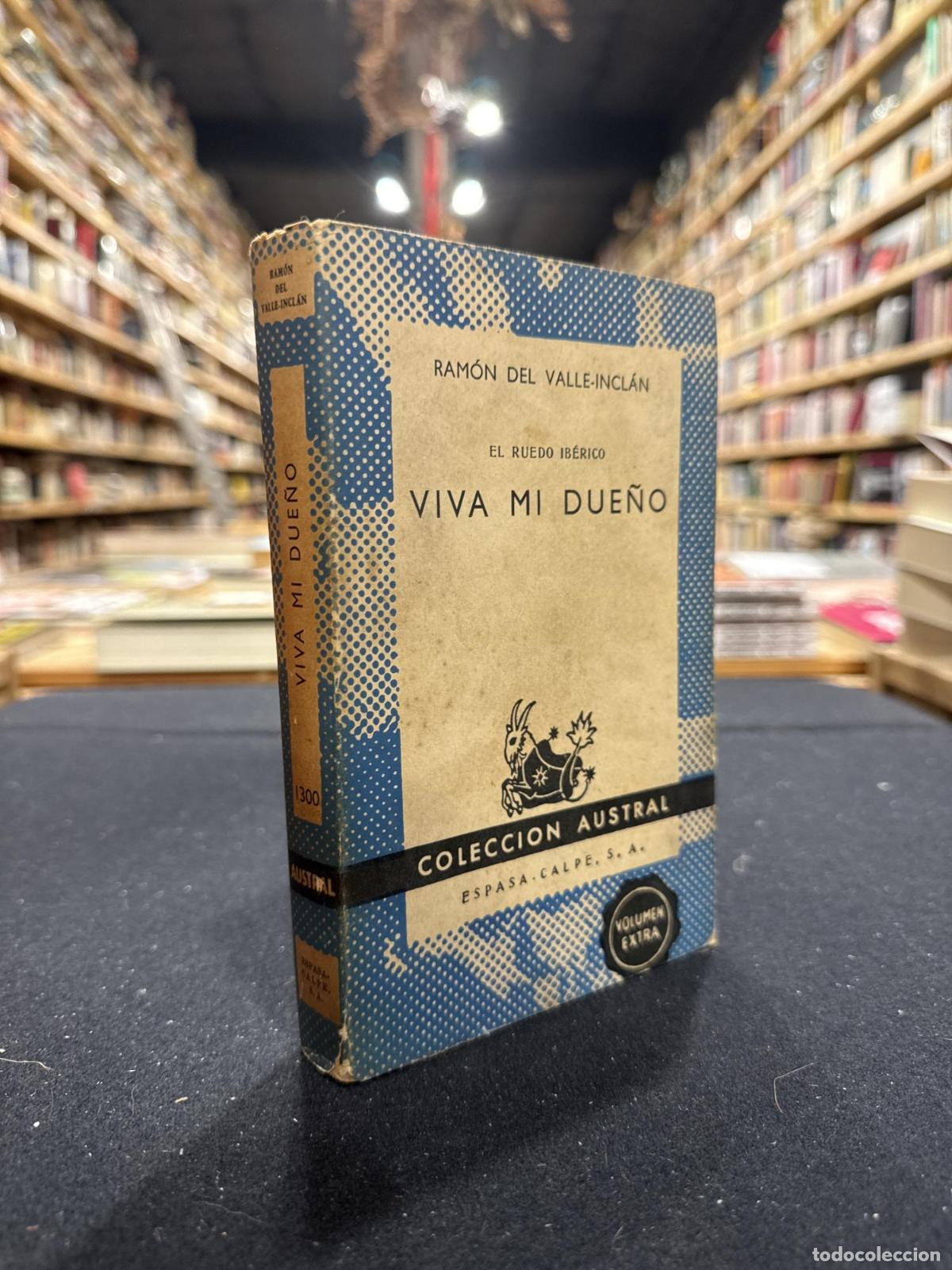 Libros: Viva mi due&ntilde;o - Ram&oacute;n del Valle Incl&aacute;n - Foto 1