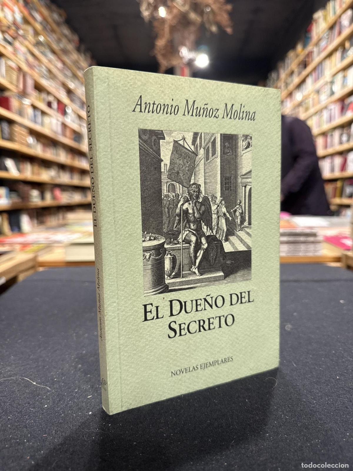 Libros: El due&ntilde;o del secreto - Antonio Mu&ntilde;oz Molina - Foto 1