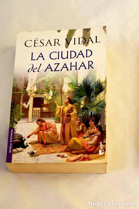 Libros: La ciudad del azahar.- Vidal, C&eacute;sar - Foto 1