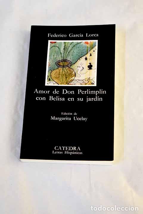 Libros: Amor de don Perlimpl&iacute;n con Belisa en su jard&iacute;n.- Garc&iacute;a Lorca, Federico