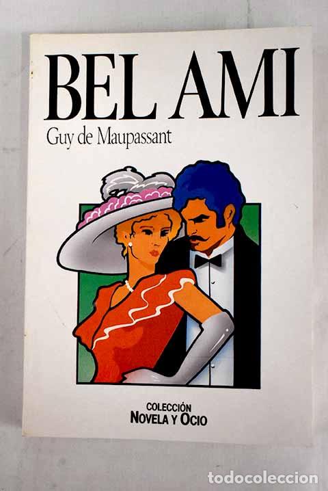 Libros: Bel-Ami: Maupassant, Guy de.- Maupassant, Guy de - Foto 1