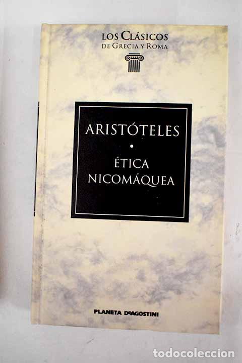 Libros: &Eacute;tica nicom&aacute;quea: Arist&oacute;teles.- Arist&oacute;teles