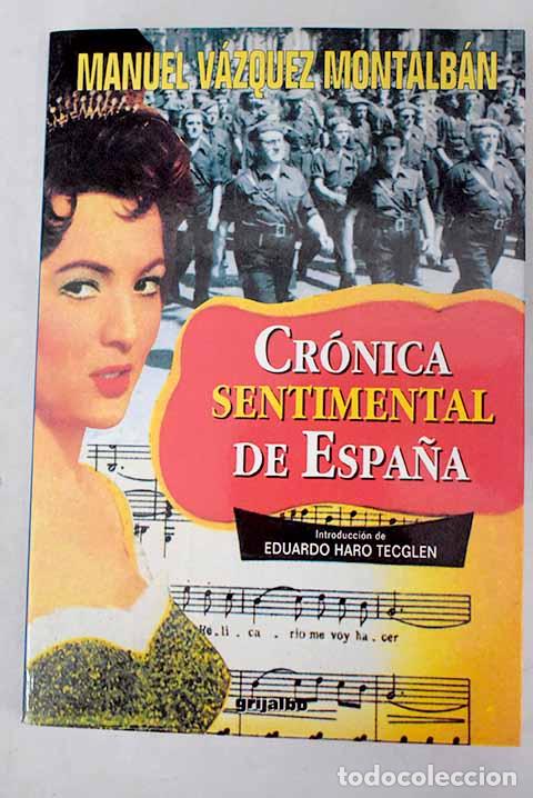 Libros: Cr&oacute;nica sentimental de Espa&ntilde;a.- V&aacute;zquez Montalb&aacute;n, Manuel