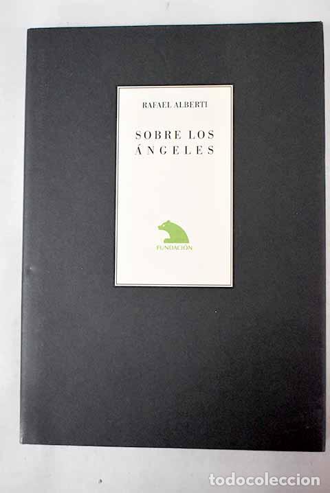 Libros: Sobre los &aacute;ngeles: Alberti, Rafael.- Alberti, Rafael