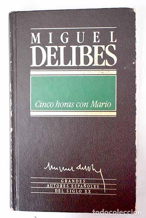 Libros: Cinco horas con Mario.- Delibes, Miguel - Foto 1