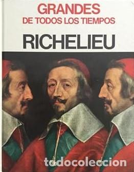 Libros: Grandes de todos los tiempos. Richelieu. - Foto 1