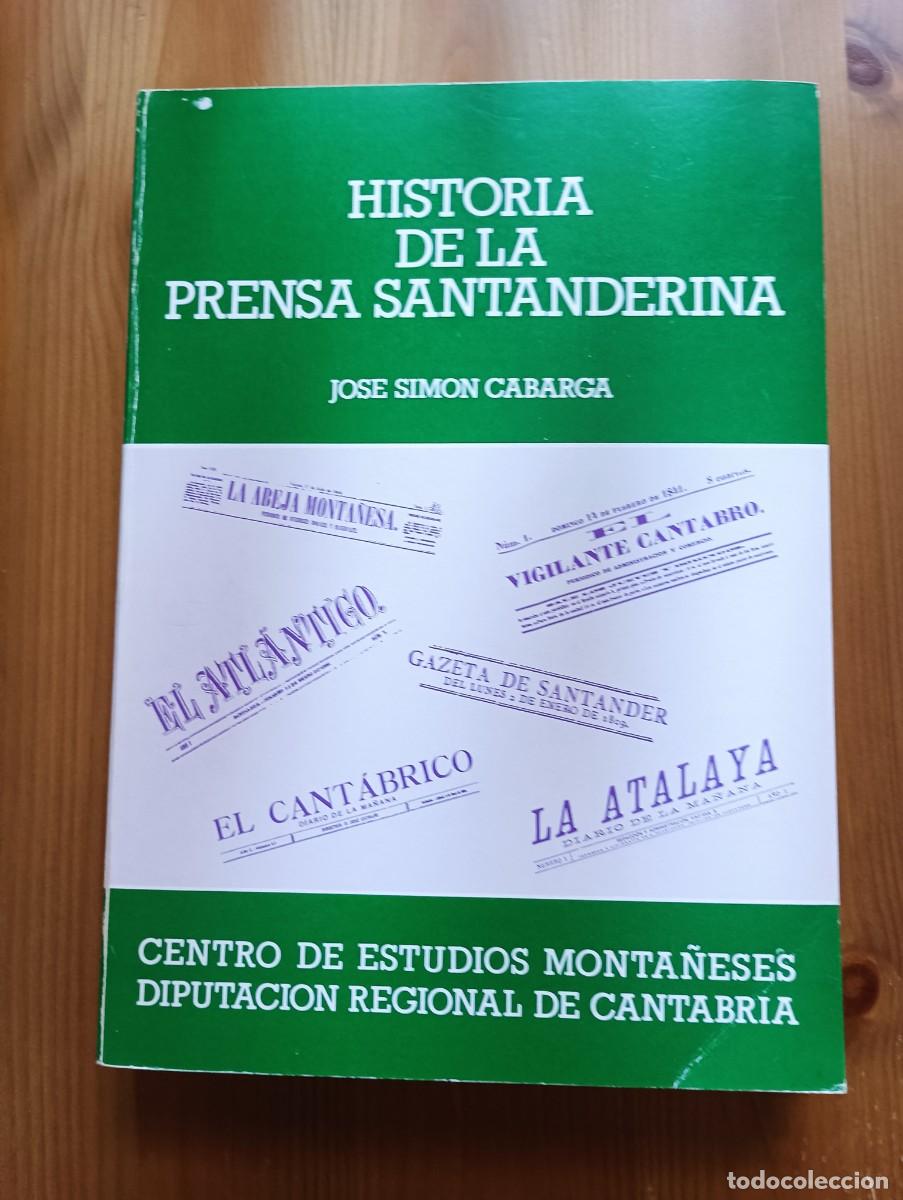 B&uuml;cher: HISTORIA DE LA PRENSA SANTANDERINA