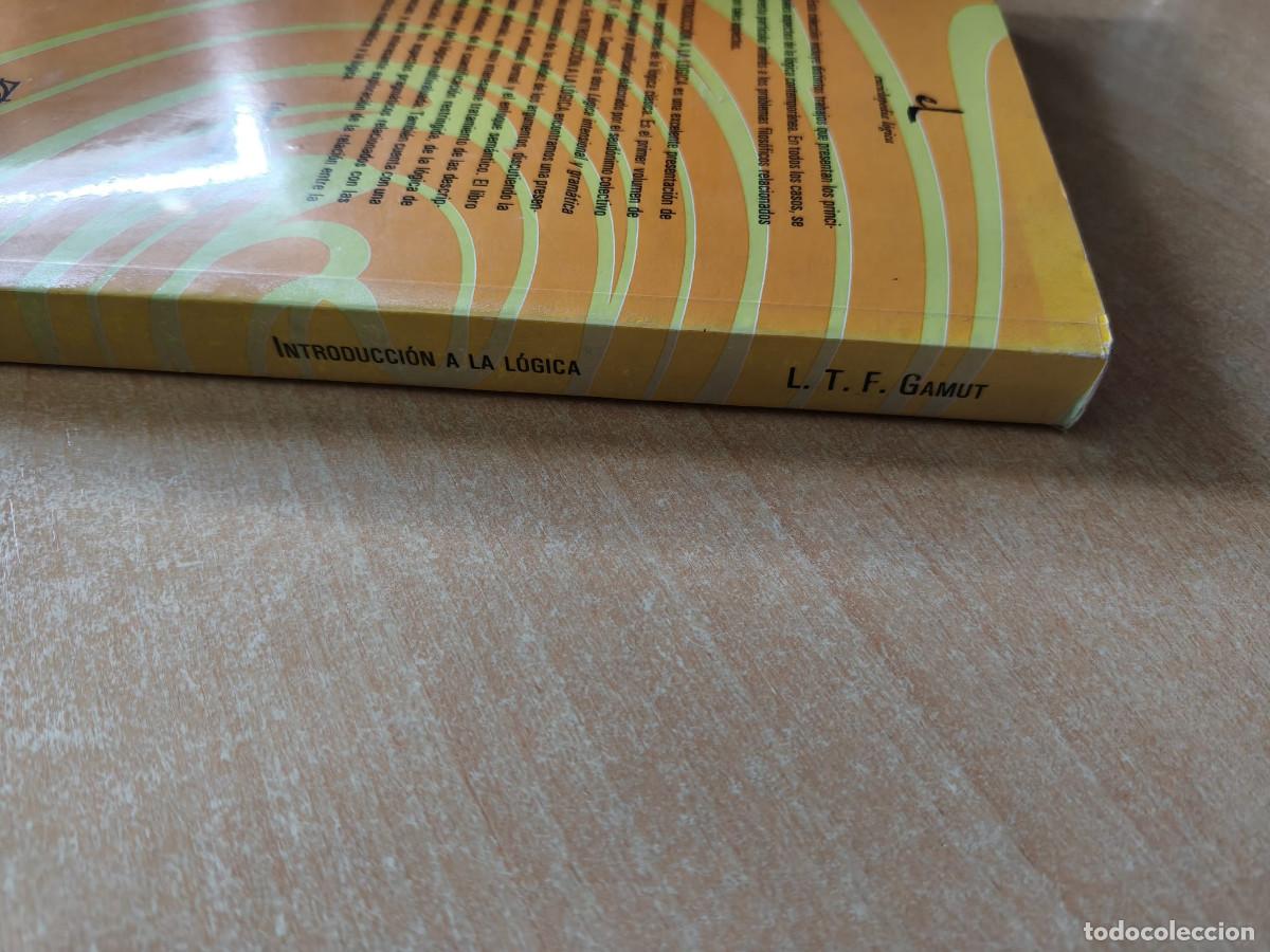 Libros: INTRODUCCI&Oacute;N A LA L&Oacute;GICA - L. T. F. GAMUT Eudeba, 2003 - Foto 4