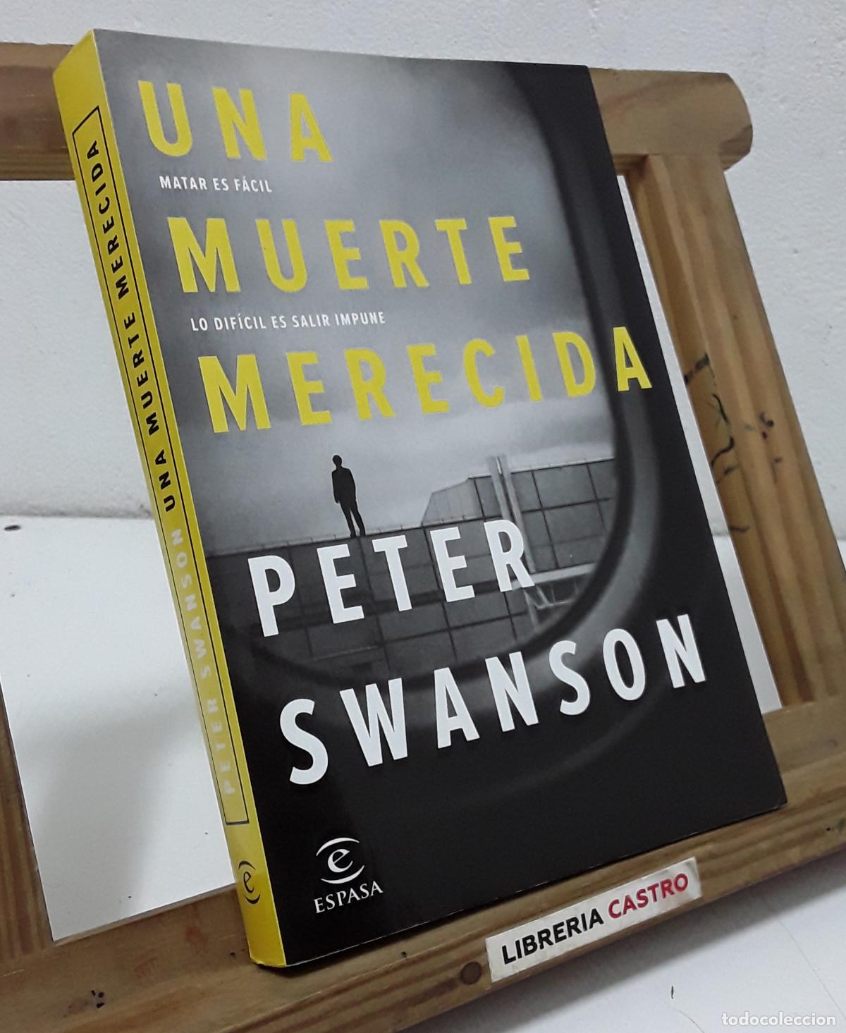 Libros: Una muerte merecida. Peter Swanson - Peter Swanson. - Foto 1