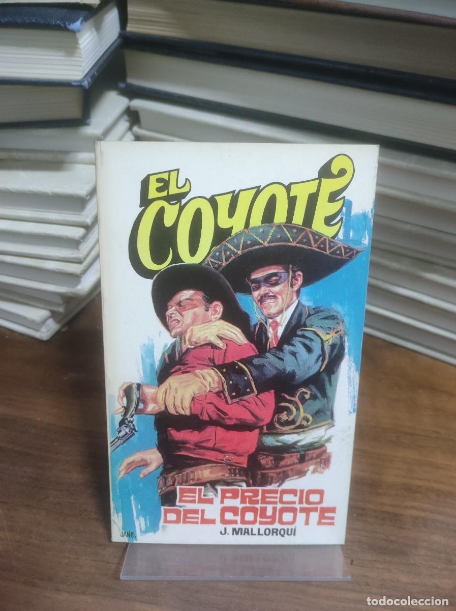 Libros: El precio del Coyote (El Coyote) J. Mallorqu&iacute; - Foto 1
