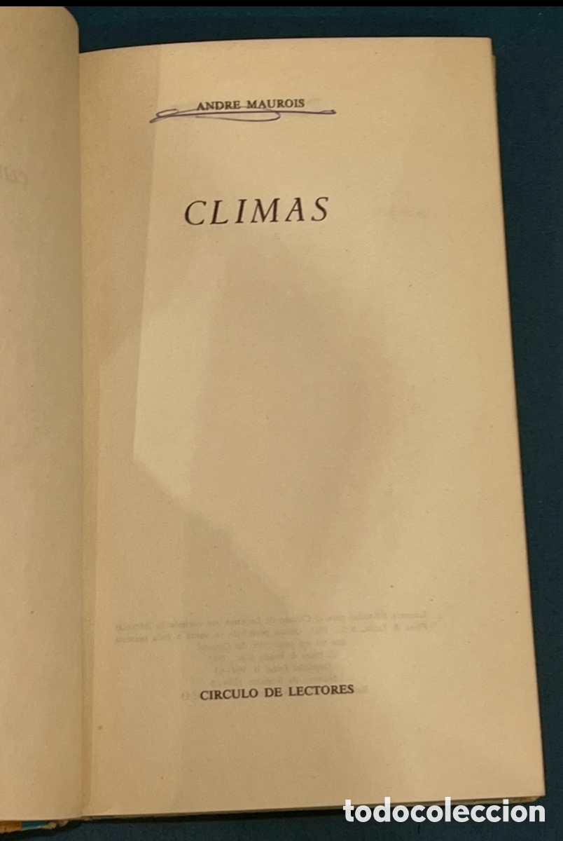 Libros: Libro. Andre Maurois. &ldquo;Climas&rdquo;. Ed. Circul&oacute; de Lectores. 1965. - Foto 3