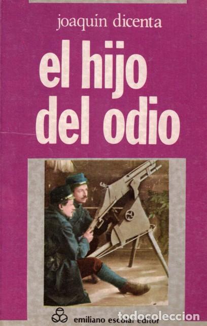 Libros: EL HIJO DEL ODIO - DICENTA, JOAQUIN - Foto 1