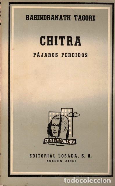 B&uuml;cher: CHITRA (Poema dram&aacute;tico); PAJAROS PERDIDOS (Sentimientos) - TAGORE, RABINDRANATH.