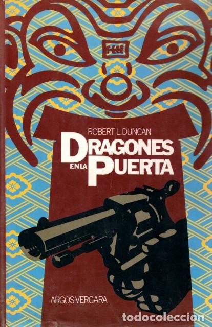 Libros: DRAGONES EN LA PUERTA - DUNCAN, ROBERT L. - Foto 1