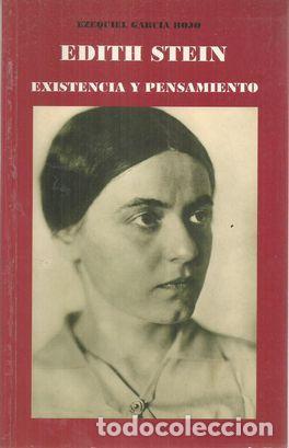 Libros: EDITH STEIN EXISTENCIA Y PENSAMIENTO - GARCIA ROJO, EZEQUIEL - Foto 1