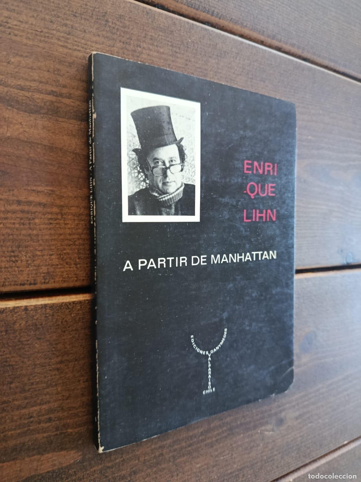 Libros: A PARTIR DE MANHATTAN (Dedicado y firmado por David Turkeltaub) - ENRIQUE LIHN