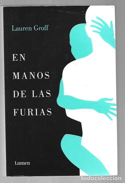 Libros: EN MANOS DE LAS FURIAS - GROFF, LAUREN - Foto 1