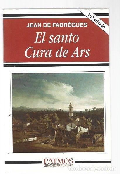 Libros: SANTO CURA DE ARS - EL - FABREGUES, JEAN DE - Foto 1