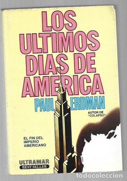 Libros: ULTIMOS DIAS DE AMERICA - LOS - ERDMAN, PAUL - Foto 1