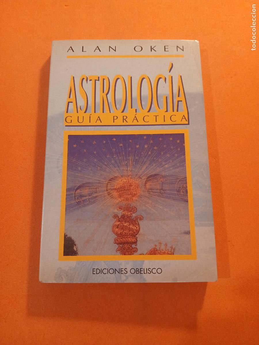 Libros: ASTROLOGIA GUIA PRACTICA � ASTROLOGIA - ALAN OKEN - Foto 1