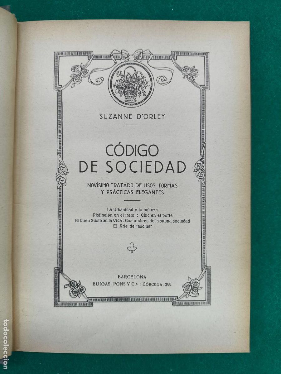 Libros: CODIGO Y SOCIEDAD, NOVISIMO TRATADO DE USOS, FORMAS Y PRACTICAS ELEGANTES / SUZANNE DORLEY - Foto 2