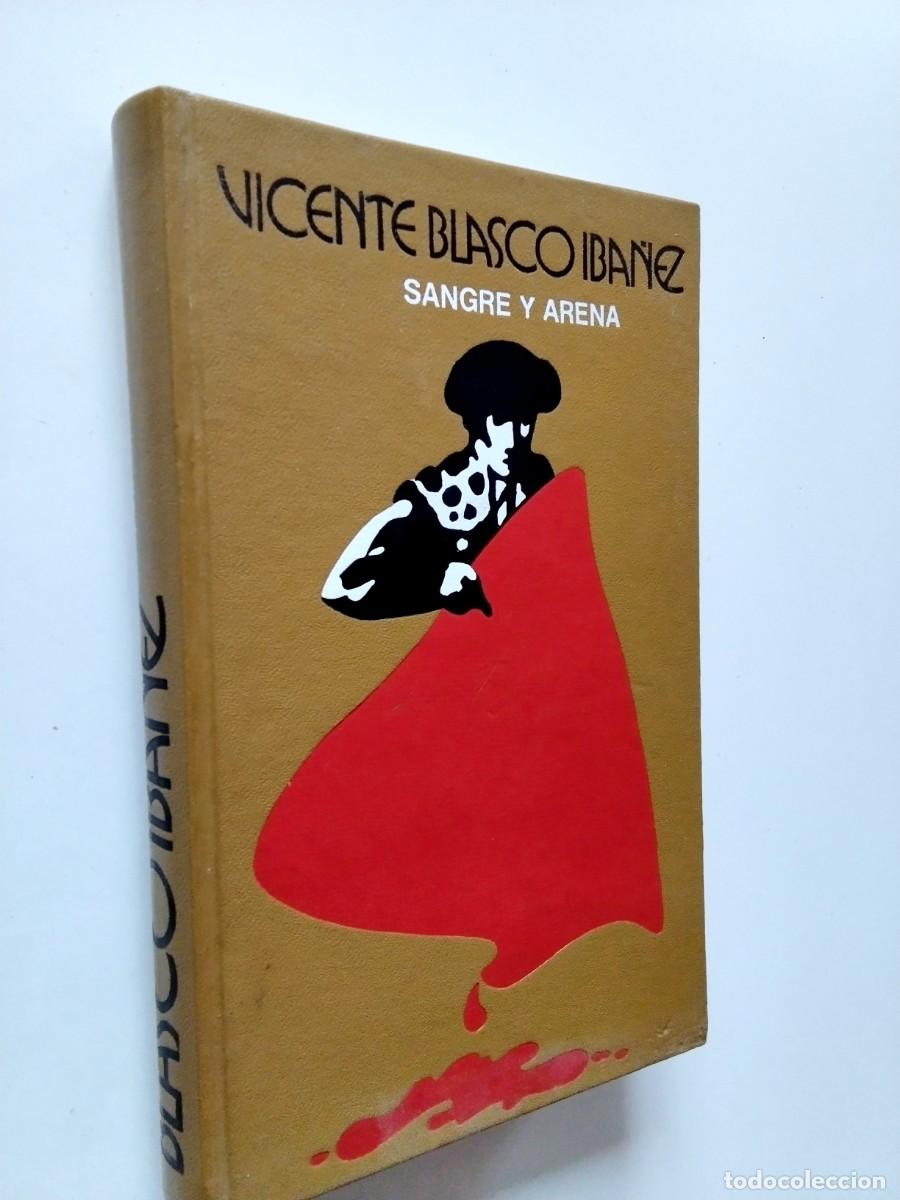 Libros: Vicente Blasco Ib&aacute;&ntilde;ez - Sangre y arena