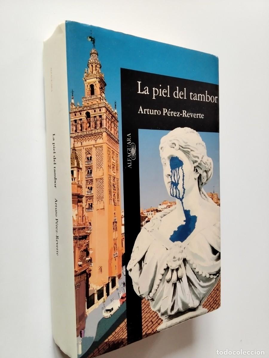 Libros: Arturo P&eacute;rez-Reverte - La piel del tambor