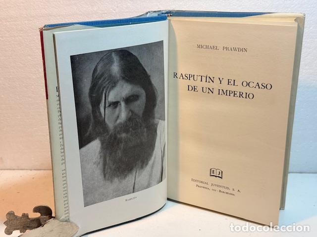 Libros: RASPUTIN Y EL OCASO DE UN IMPERIO MICHAEL PRAWDIN - Foto 4