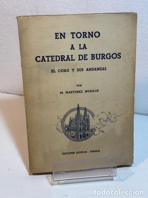 Libros: EN TORNO A LA CATEDRAL DE BURGOS - Foto 1