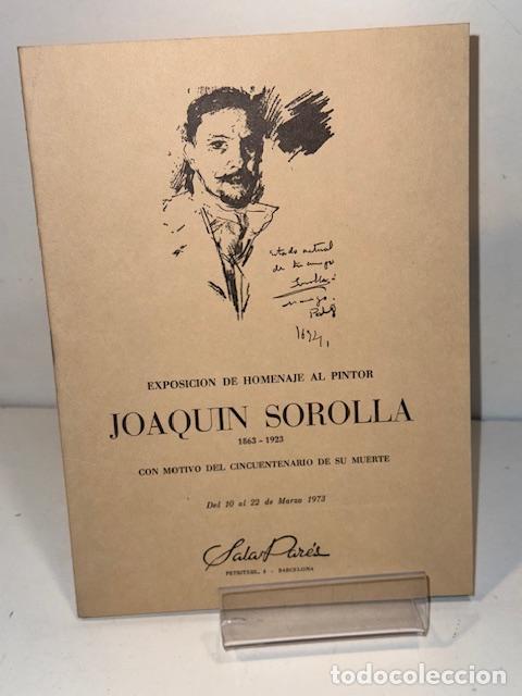 Libros: EXPOSICION DE HOMENAJE AL PINTOR JOAQUIN SOROLLA 1863 -1923 - Foto 1