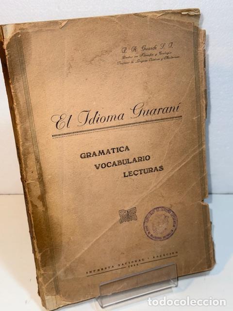 Libri di seconda mano: EL IDIOMA GUARANI