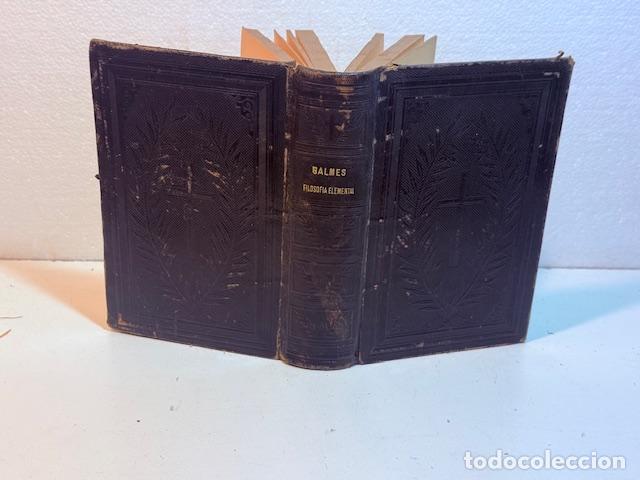 Libros: CURSO DE FILOSOFIA ELEMENTAL JAIME BALMES 1892 - Foto 2