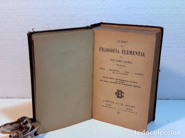 Libros: CURSO DE FILOSOFIA ELEMENTAL JAIME BALMES 1892 - Foto 4