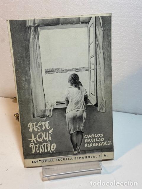Libros: DESDE AQU&Iacute; DENTRO - Foto 1