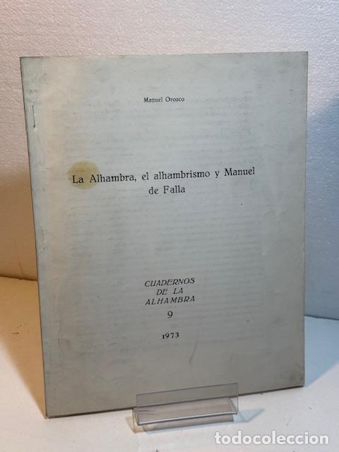 Libros: LA ALHAMBRA EL ALHAMBRISMO Y MANUEL DE FALLA - Foto 1