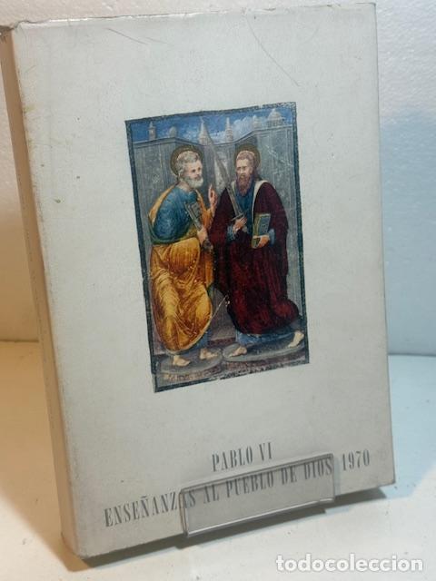 Libros: PABLO VI ENSE&Ntilde;ANZAS AL PUEBLO DE DIOS 1970 2 - Foto 1
