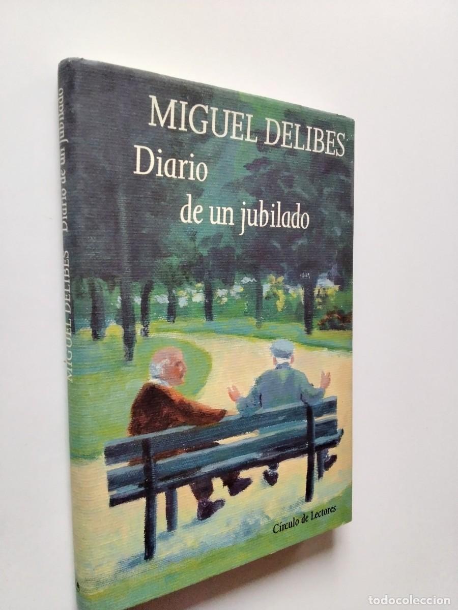Libros: Miguel Delibes - Diario de un jubilado