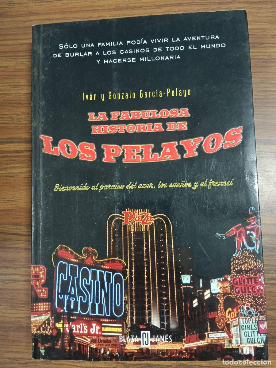 B&uuml;cher: LA FABULOSA HISTORIA DE LOS PELAYOS - Ivan y Gonzalo Garcia Pelayo