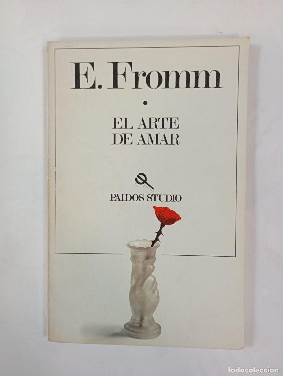 Libros: El arte de amar. Paid&oacute;s Studio. - Erich Fromm. TDK591 - Foto 1
