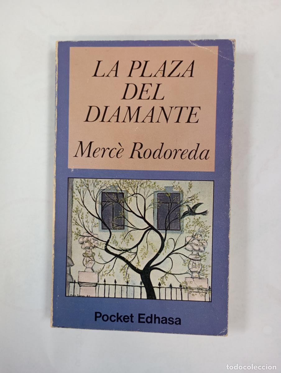 Libros: La Plaza del Diamante. - Merc&eacute; Rodoreda. TDK582 - Foto 1