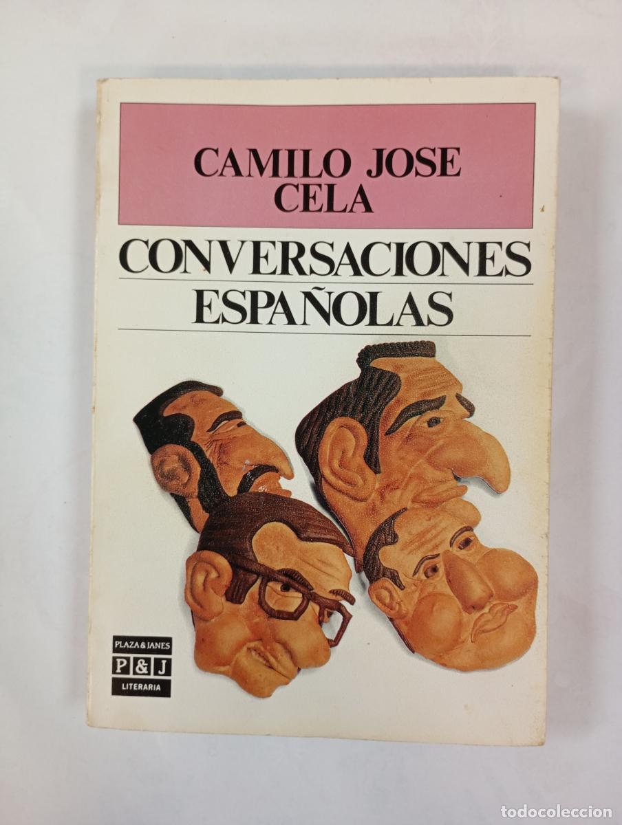 Libros: Conversaciones espa&ntilde;olas. - Camilo Jos&eacute; Cela. TDK690 - Foto 1