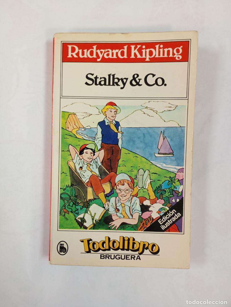 B&uuml;cher: Stalky & C. O. Todolibro Bruguera 1664-3. - Rudyard Kipling. TDK596